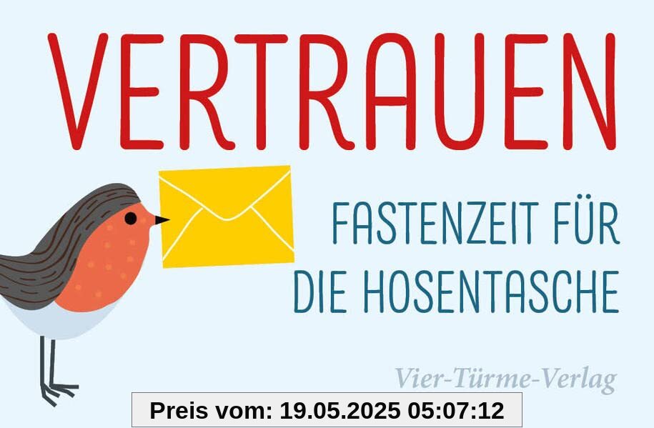 Vertrauen. Fastenzeit für die Hosentasche