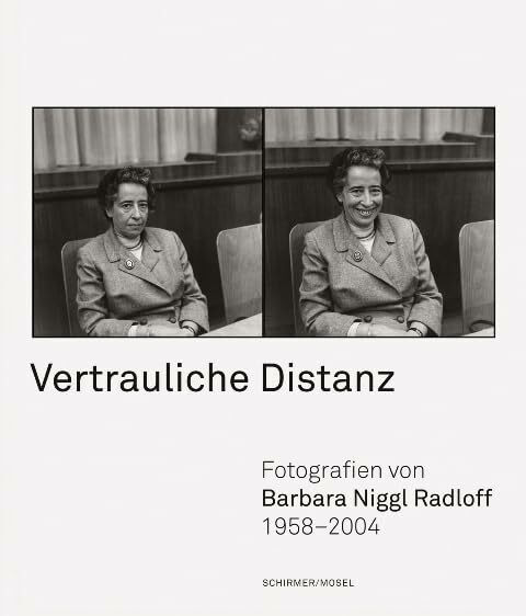 Vertrauliche Distanz: Portraitfotografie und Reportagen 1958-2004: Portraitfotografie und Repo...