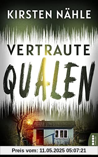 Vertraute Qualen: Kriminaloman