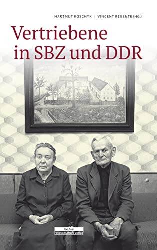 Vertriebene in SBZ und DDR von Bebra Verlag