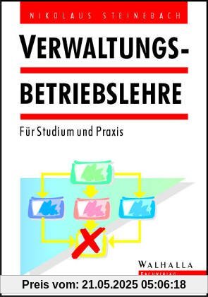 Verwaltungsbetriebslehre Verwaltungsbetriebslehre
