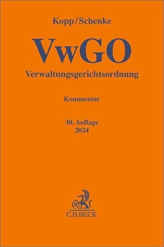 Verwaltungsgerichtsordnung: Kommentar (Gelbe Erläuterungsbücher) von Beck C. H.
