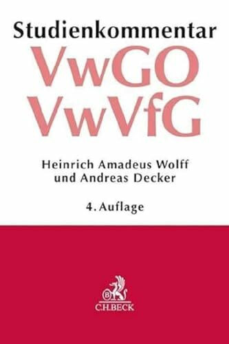 Verwaltungsgerichtsordnung (VwGO) Verwaltungsverfahrensgesetz (VwVfG): Studienkommentar