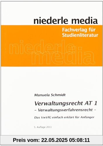 Verwaltungsrecht AT 1: Verwaltungsverfahrensrecht