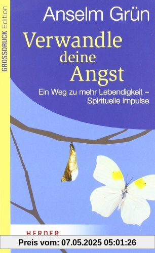 Verwandle Deine Angst