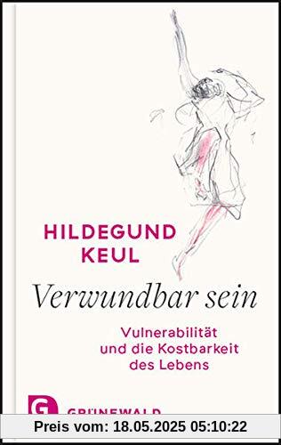 Verwundbar sein: Vulnerabilität und die Kostbarkeit des Lebens
