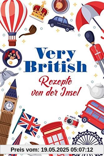Very British - Rezepte von der Insel (Minibibliothek)