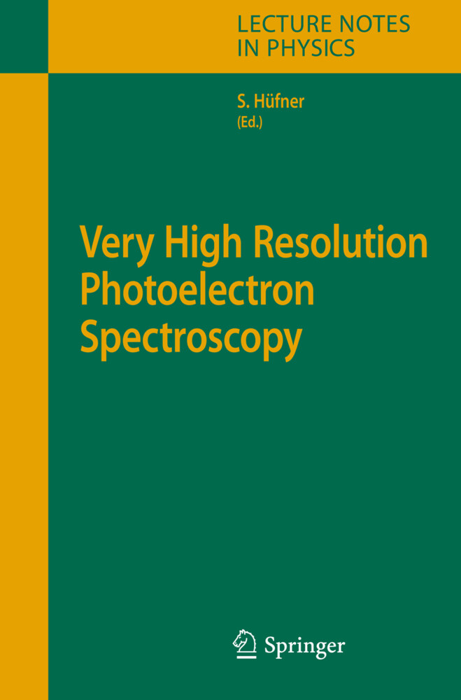 Very High Resolution Photoelectron Spectroscopy von Springer Berlin Heidelberg