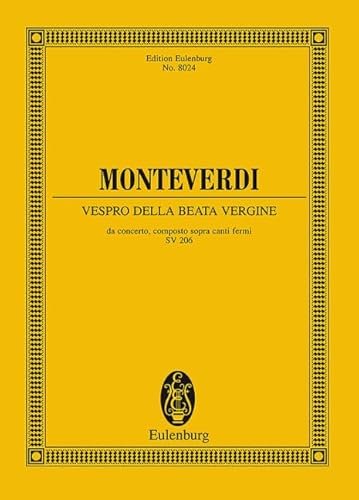 Vespro della Beata Vergine SV 206: Marienvesper. SV 206. SSAATTTTBB, Orchester. Studienpartitur. (Eulenburg Studienpartituren)