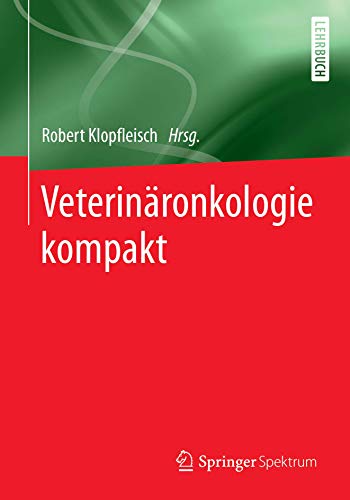 Veterinäronkologie kompakt von Springer Spektrum