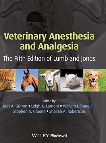 Veterinary Anesthesia and Analgesia: The Fifth Edition of Lumb and Jones von Wiley-Blackwell