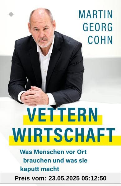Vetternwirtschaft: Was Menschen vor Ort brauchen und was sie kaputt macht