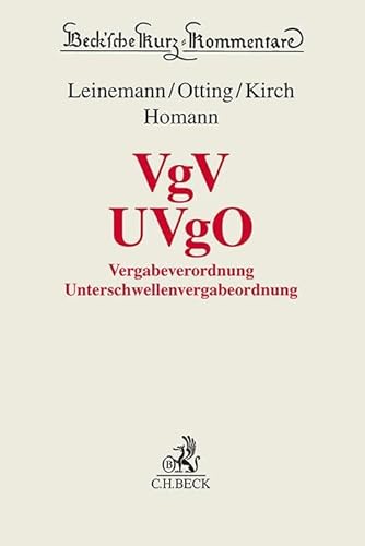 VgV - UVgO: Vergabeverordnung / Unterschwellenvergabeordnung (Beck'sche Kurz-Kommentare)