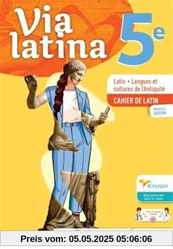 Via Latina 5ème - Cahier de l'élève - Éd. 2021