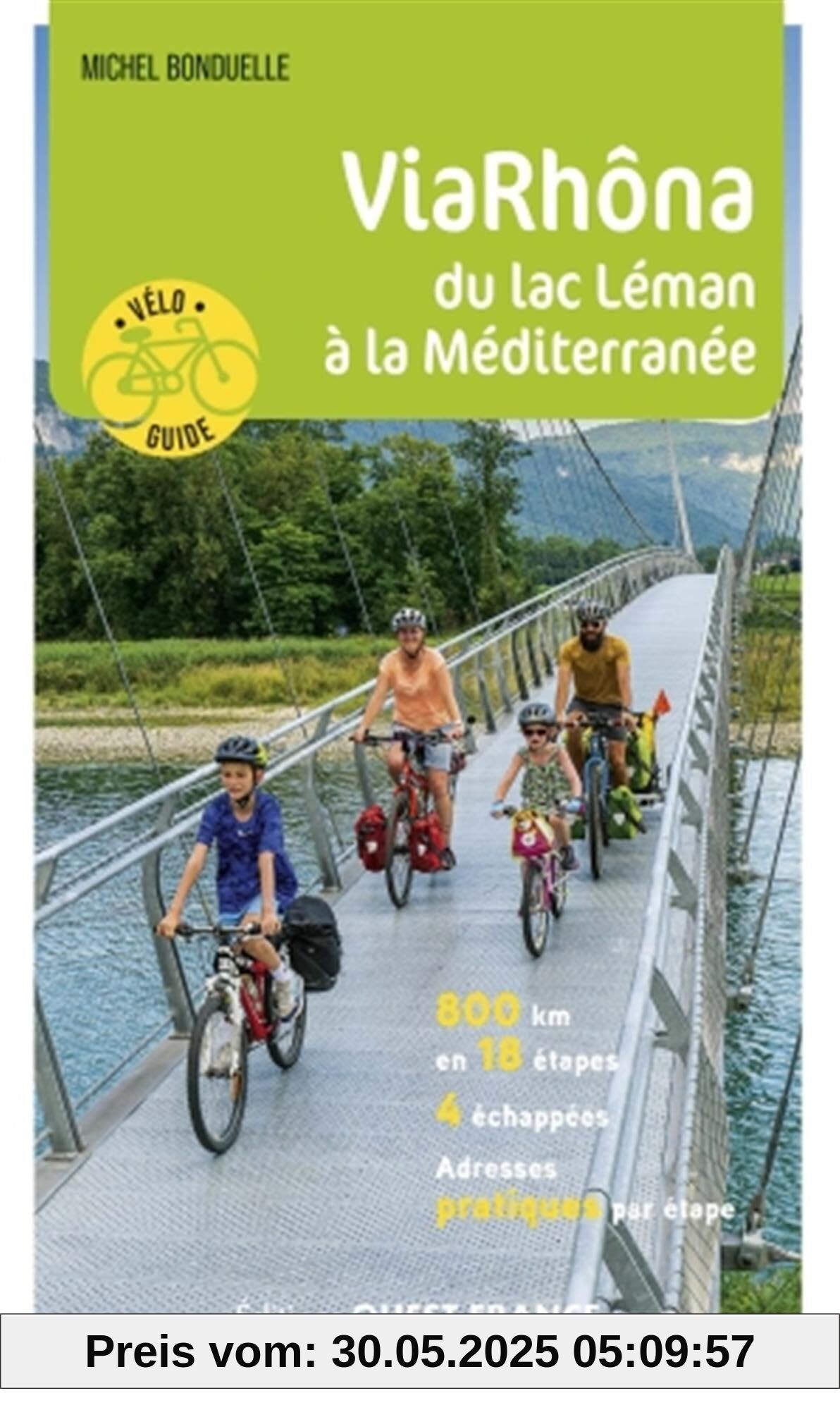 Via Rhôna - Du Léman à la Méditerranée