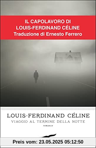 Viaggio al termine della notte (I grandi scrittori)