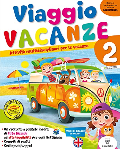 Viaggio vacanze. Per la Scuola elementare (Vol. 2) von Il Capitello