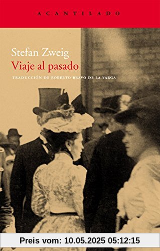 Viaje al pasado (Cuadernos del Acantilado, Band 35)