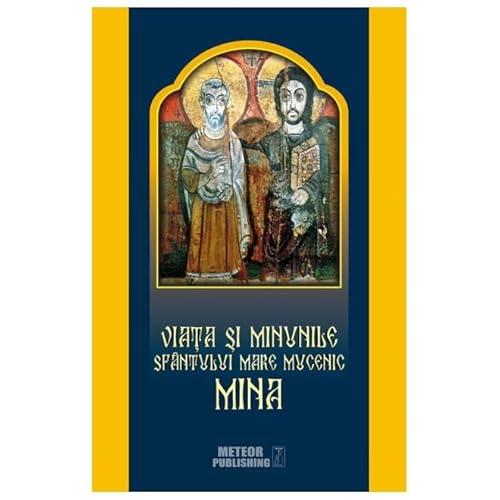 Viata Si Minunile Sfantului Mare Mucenic Mina von Meteor Press