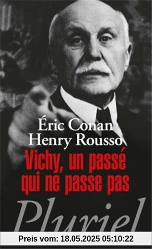 Vichy, un passé qui ne passe pas