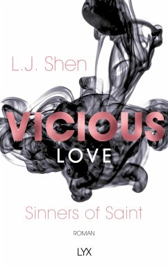 Vicious Love / Sinners of Saint Bd.1 von LYX
