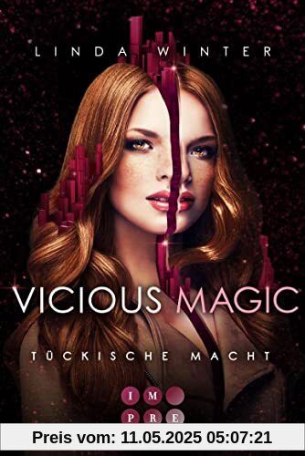 Vicious Magic: Tückische Macht (Band 3): Urban Fantasy über eine toughe Magie-Agentin und einen undurchsichtigen Drachenwandler