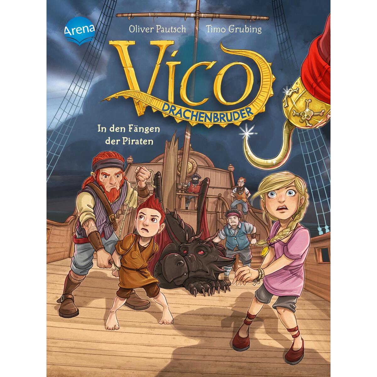 Vico Drachenbruder (4). In den Fängen der Piraten von Arena Verlag GmbH