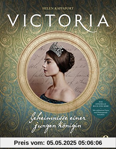 Victoria: Geheimnisse einer jungen Königin