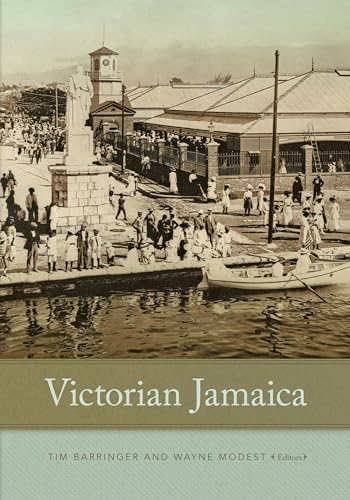 Victorian Jamaica von Duke University Press