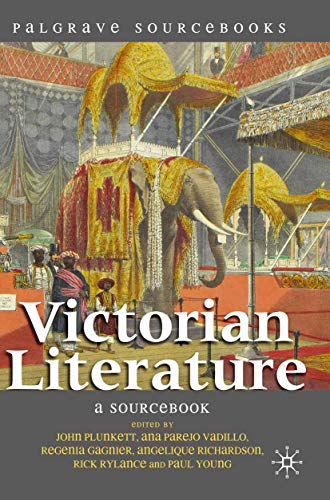 Victorian Literature: A Sourcebook (Bloomsbury Sourcebooks)