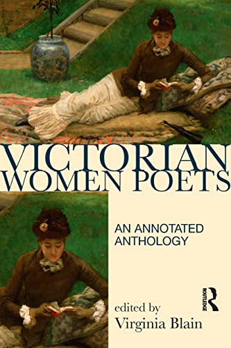 Victorian Women Poets: An Annotated Anthology (Longman Annotated Texts)