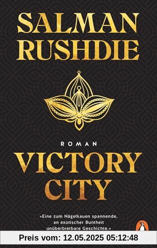 Victory City: Roman - Der Friedenspreisträger mit seinem großen epischen Roman über Macht, Liebe und die Kraft des Erzählens