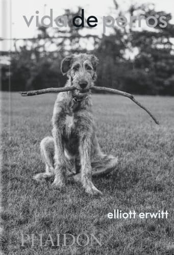 Vida de Perros: (Dogsdogs Spanish Edtion) von Phaidon Press