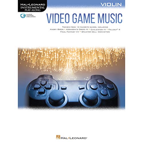 Video Game Music for Violin: Instrumental Play-Along Series: Includes Downloadable Audio (Hal-Leonard Instrumental Play-Along) Video Game Music for Violin: Instrumental Play-Along Series: Includes Downloadable Audio (Hal-Leonard Instrumental Play-Along)
