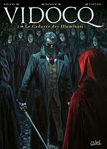 Vidocq T03: Le Cadavre des illuminati