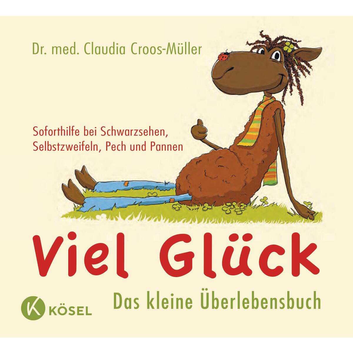 Viel Glück Viel Glück von Kösel