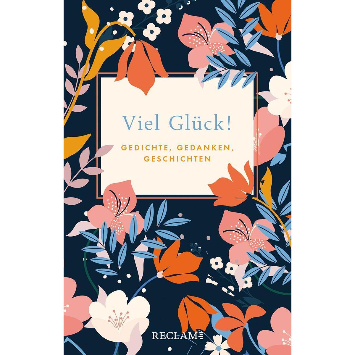 Viel Glück! von Reclam Philipp Jun.