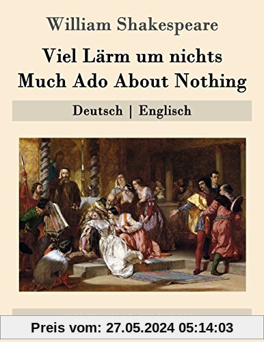 Viel Lärm um nichts / Much Ado About Nothing: Deutsch | Englisch