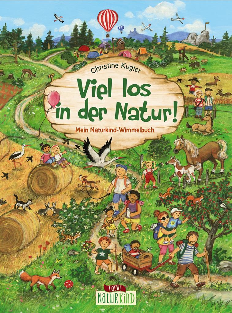 Viel los in der Natur! von Loewe Verlag GmbH