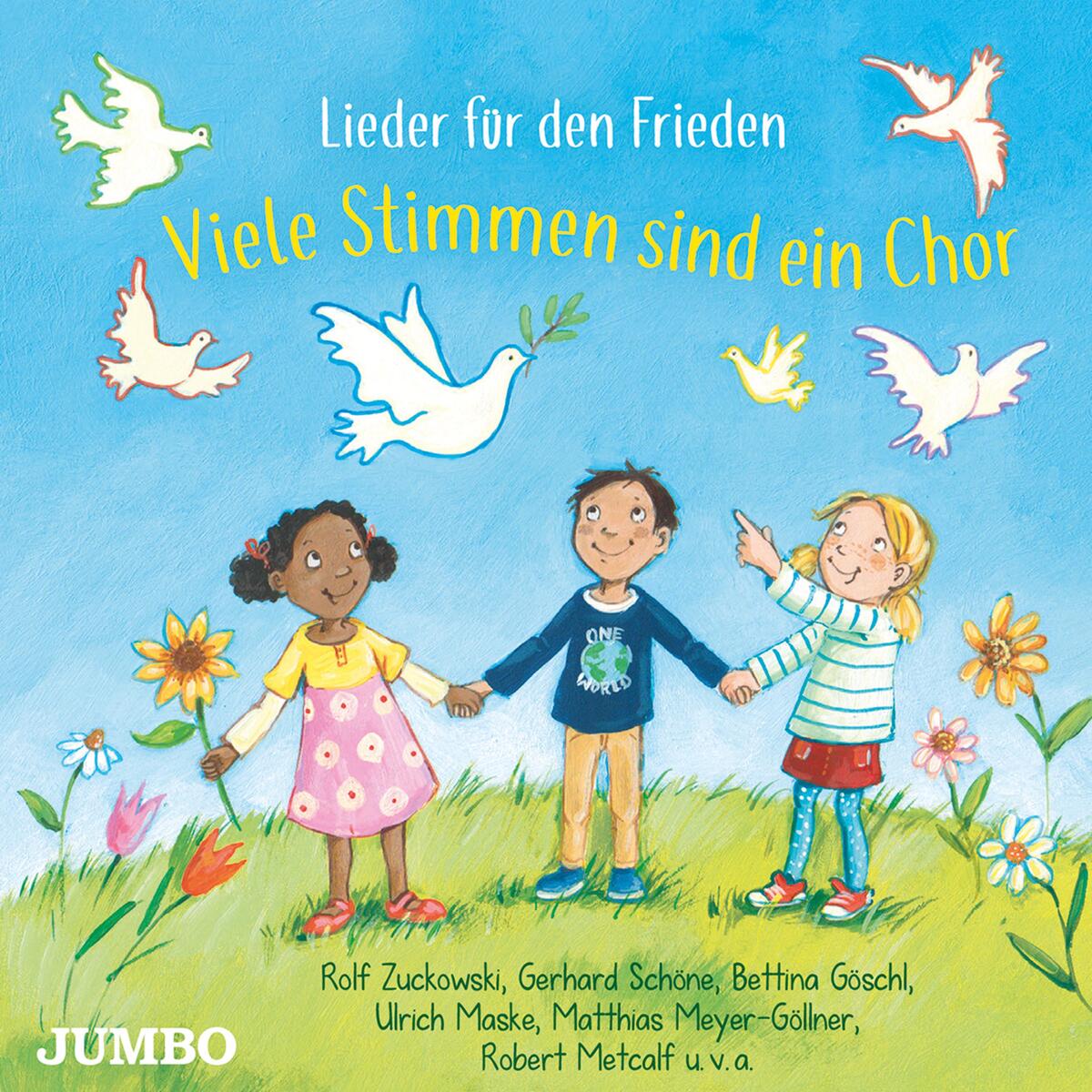Viele Stimmen sind ein Chor. Lieder für den Frieden von Jumbo Neue Medien + Verla