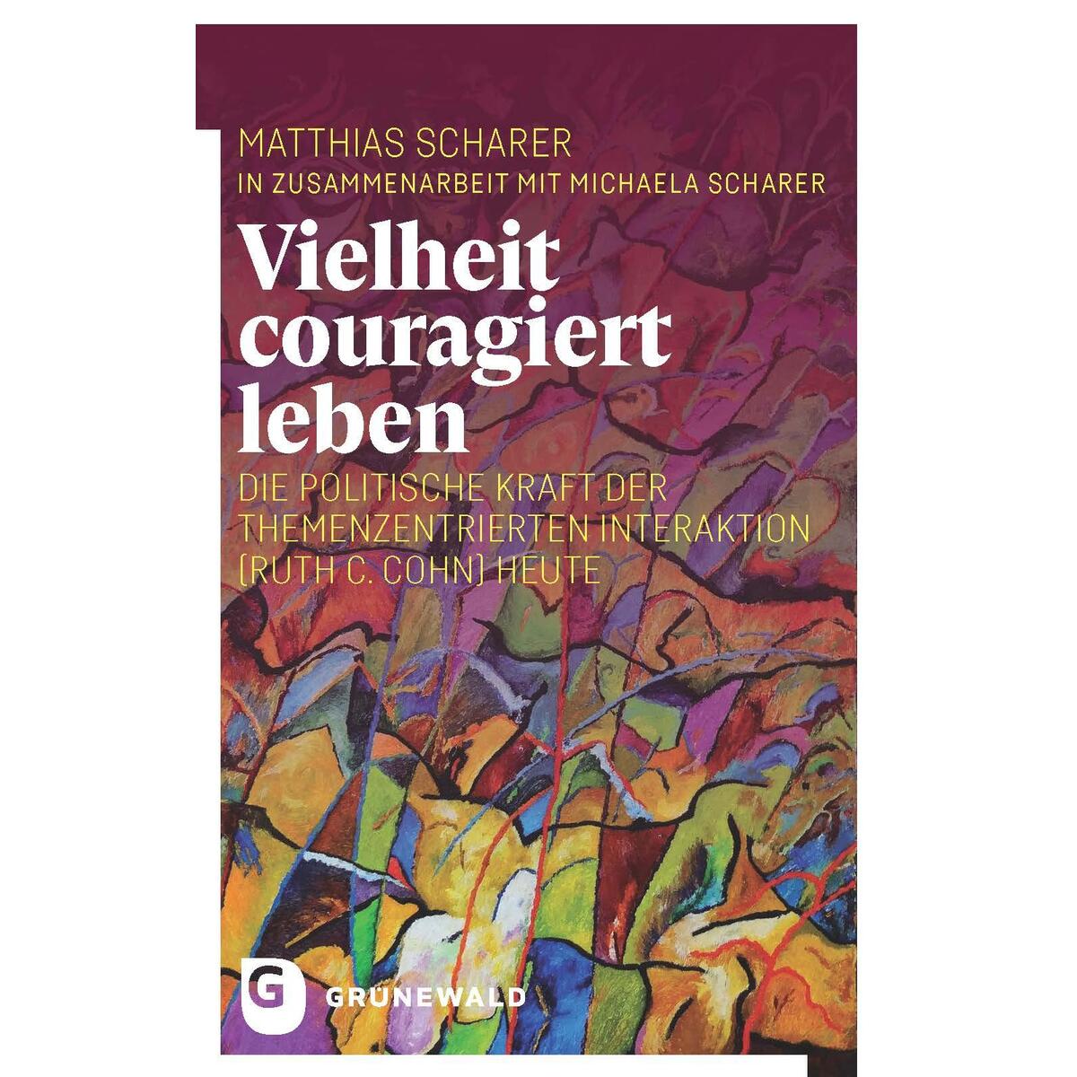 Vielheit couragiert leben Vielheit couragiert leben von Matthias-Grünewald-Verlag