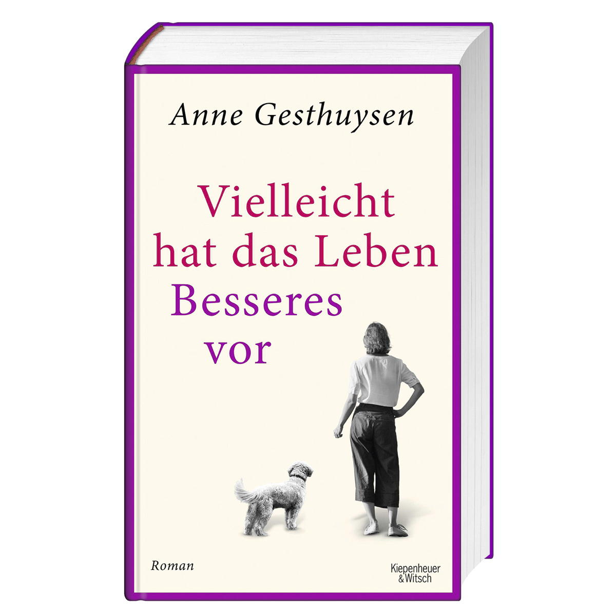 Vielleicht hat das Leben Besseres vor von Kiepenheuer & Witsch GmbH