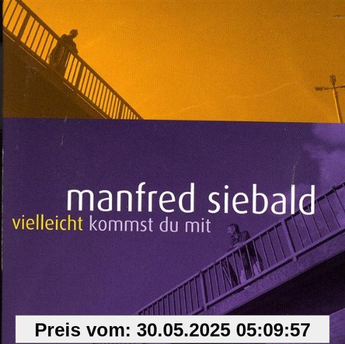 Vielleicht kommst du mit Vielleicht kommst du mit
