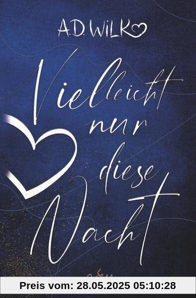 Vielleicht nur diese Nacht: Eine Liebesgeschichte (Vielleicht ... Liebesroman Reihe)
