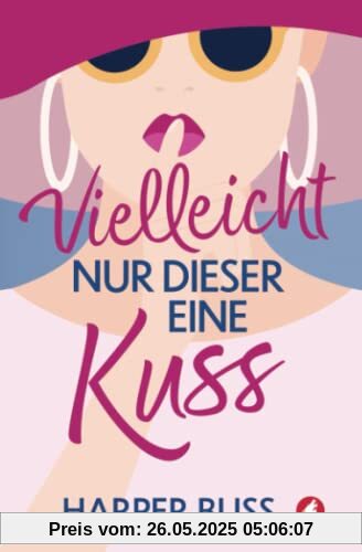 Vielleicht nur dieser eine Kuss