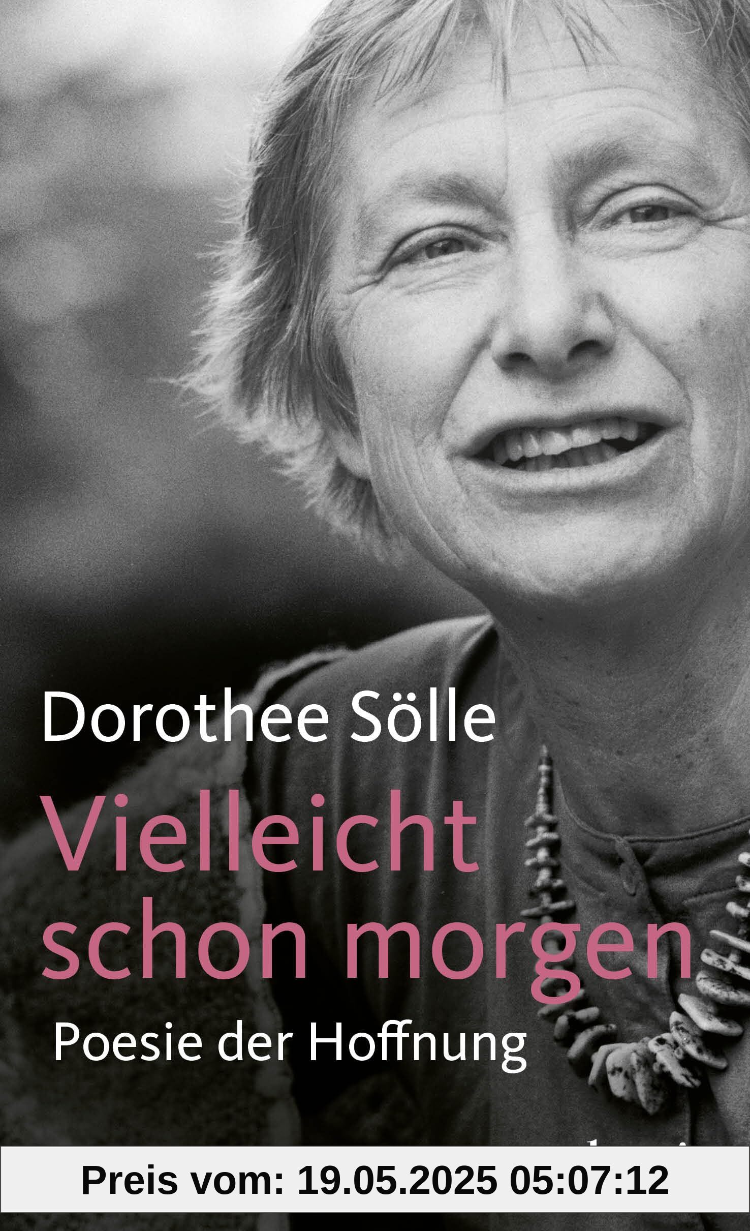 Vielleicht schon morgen: Poesie der Hoffnung