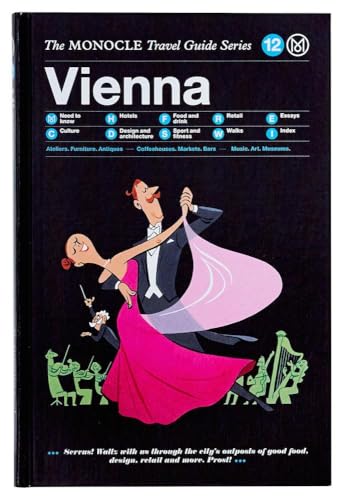 Vienna: Monocle Travel Guide Series (Monocle Travel Guide, 12) von Gestalten, Die, Verlag