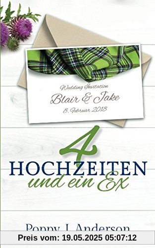 Vier Hochzeiten und ein Ex (Just married, Band 1)