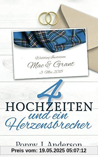 Vier Hochzeiten und ein Herzensbrecher (Just married, Band 3)