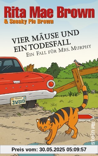 Vier Mäuse und ein Todesfall: Ein Fall für Mrs. Murphy (Ein Mrs.-Murphy-Krimi, Band 20)
